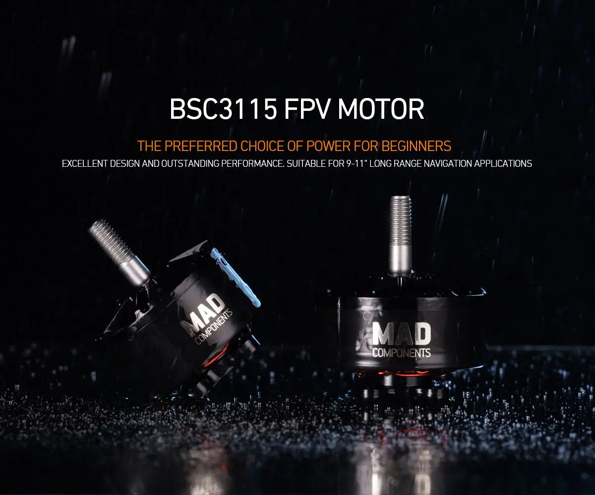 MAD BSC3115 FPV Drone Motor, Excelllent choice for beginners, offering outstanding performance and design for long-range navigation on quadcopters up to 11 inches.