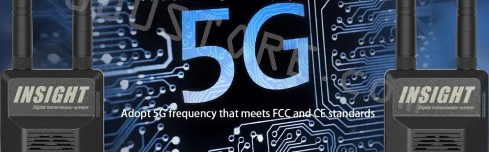 INSIGHT Da Adopt 5G frequency that meets FCC and CE Standards . 