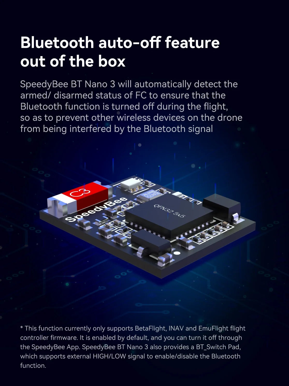 Bluetooth auto-off feature out of the box SpeedyBee BT Nano 3 will automatically