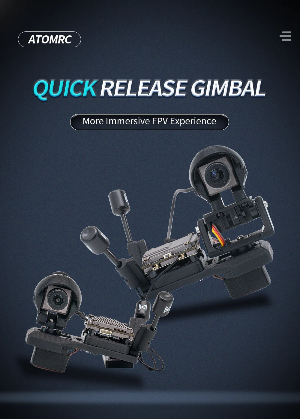 ATOMRC 1 Axis 2 Axis Gimbal. ATOMRC QUICK RELEASE GIMBAL More Immersive FP