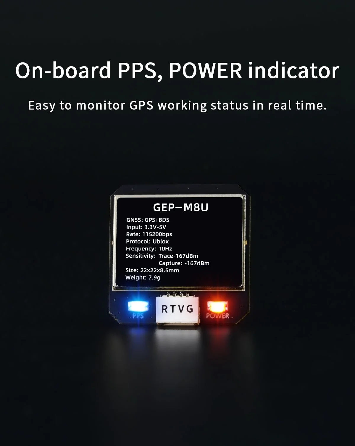 GEPRC GEP-M8U GPS, GPS+BDS Input: 3.3V-SV Rate: 115200bps Protocol
