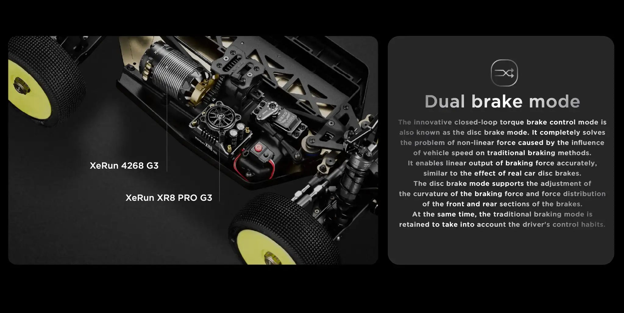 XeRun 4268 G3 enables linear output of braking force accurately