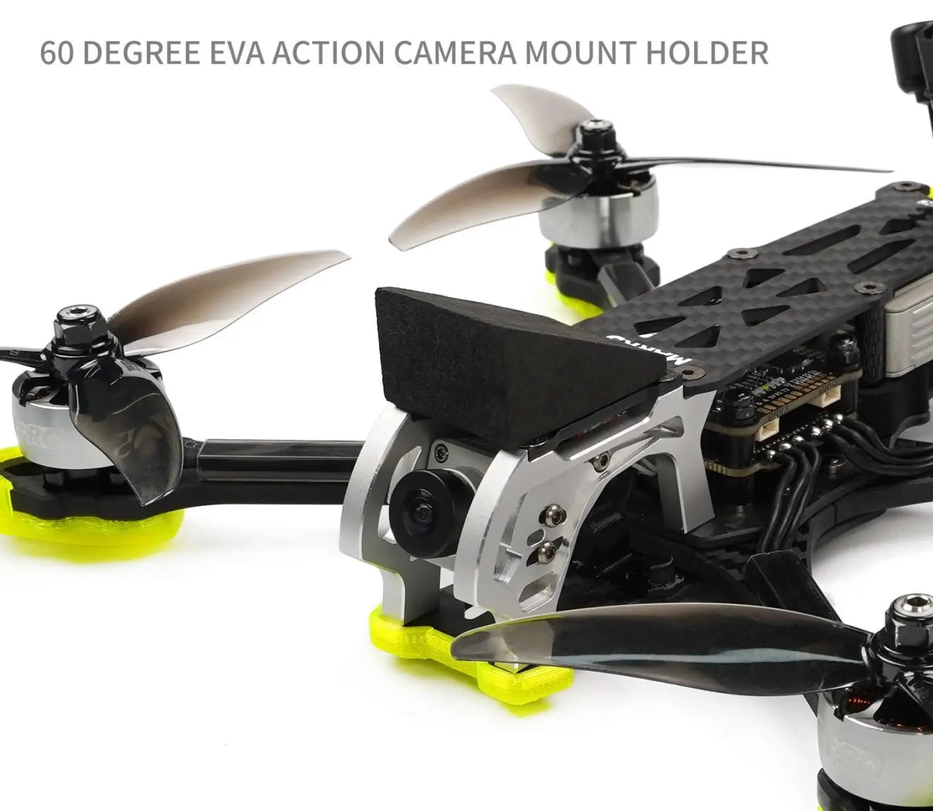 MARK5 HD AVATAR Freestyle FPV Drone, 60 DEGREE EVA ACTION CAMERA MOUNT HOL
