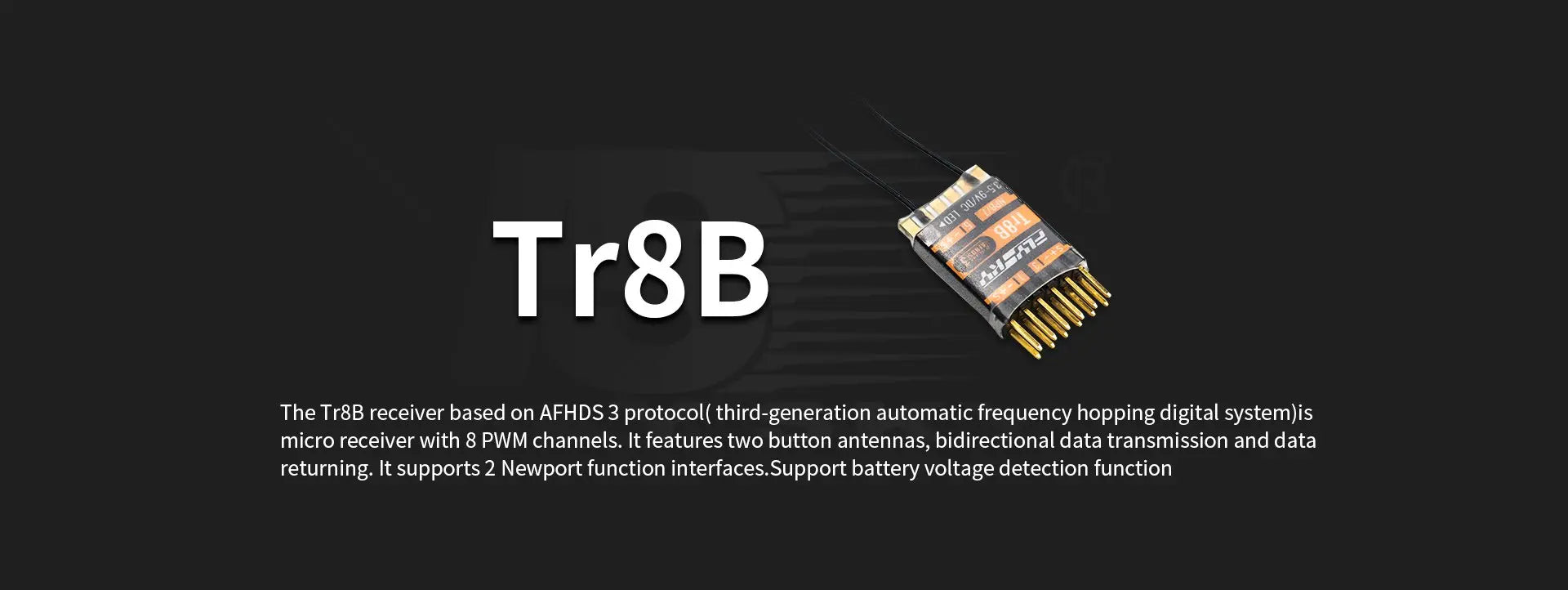 FlySky Tr8B Receiver, micro receiver with 8 PWM channels features two button antennas; bidirectional data transmission and data