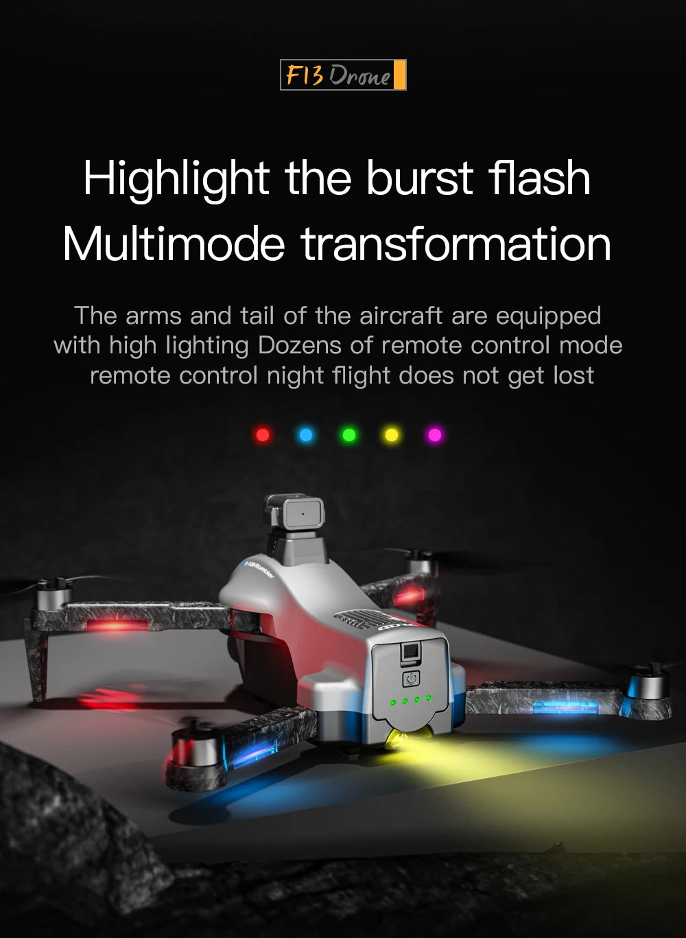 F13 Drone, F13 Dnone] Highlight the burst flash Multimode transformation The arms and tail