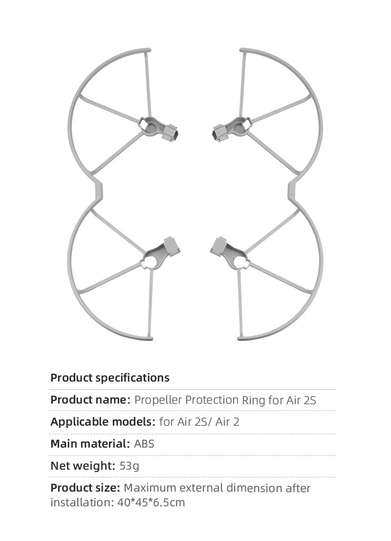Propeller Guard, Specifications Product name: Propeller Protection Ring for Air 25 Applicable models: for Air