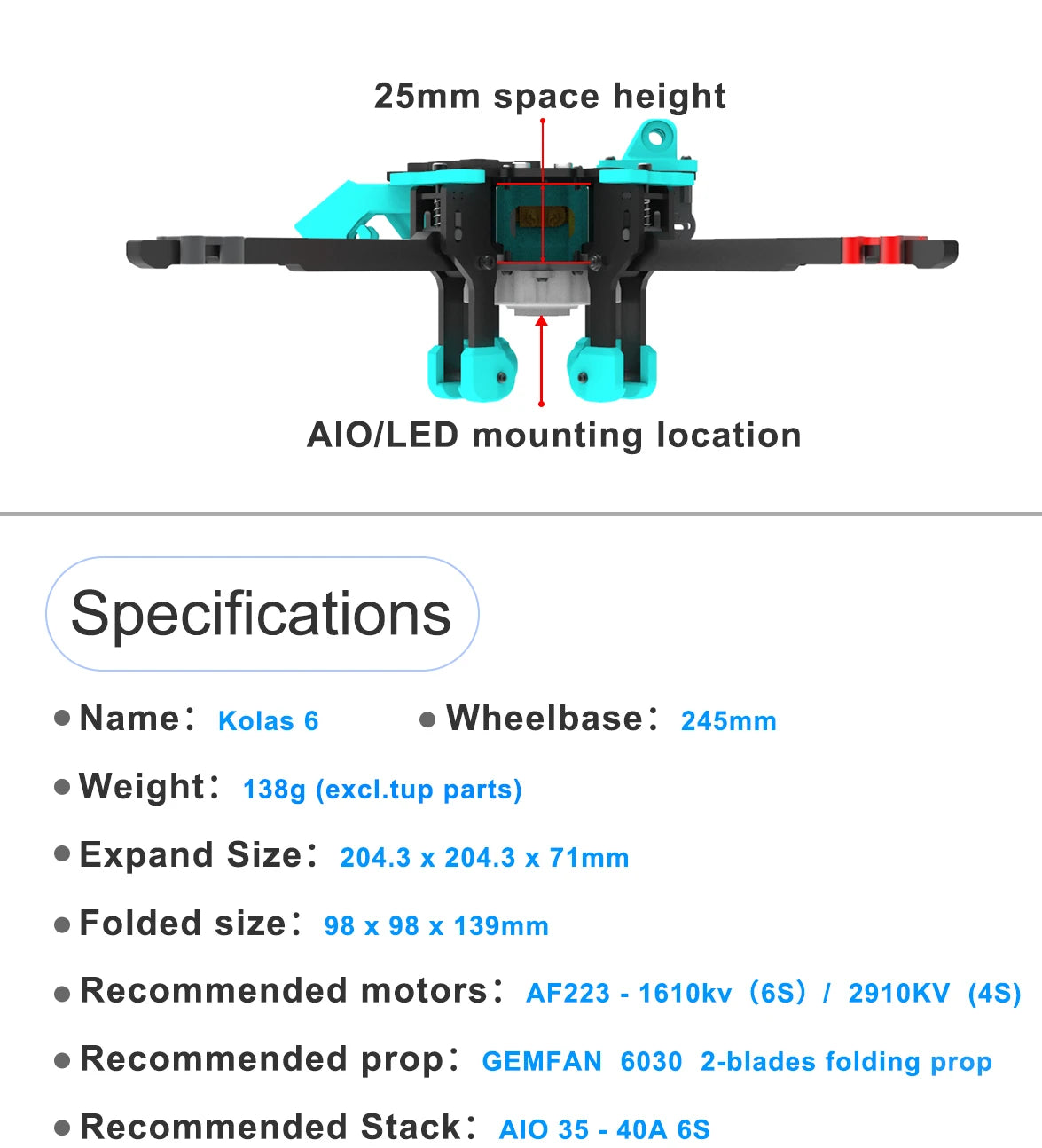 Axisflying KOLAS6" - 6inch Foldable FPV for Mid Long Range / Cinematic Drone with GPS - 4S 10 Axisflying KOLAS6", Kolas 6 Wheelbase: 245mm Weight: 138g (excl