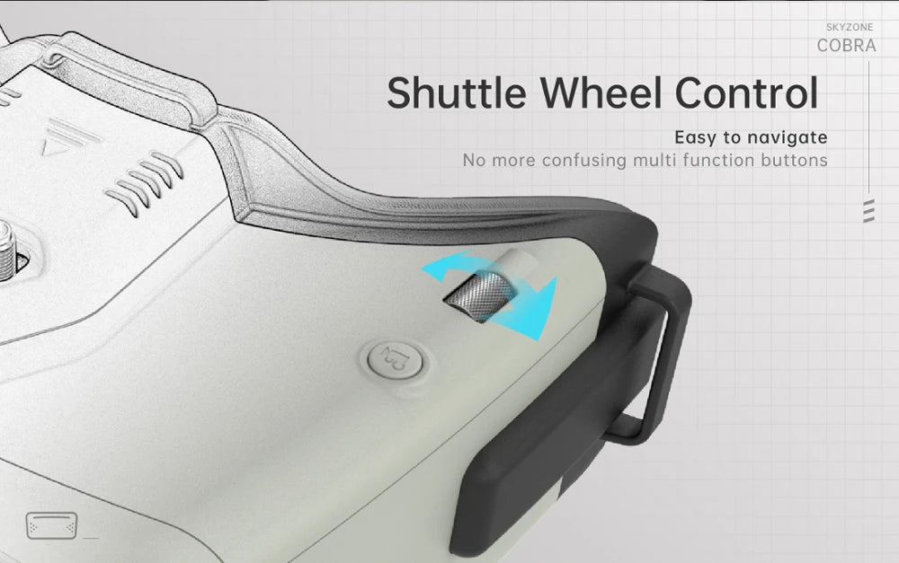 SKYZONE Cobra X V4 Goggle, SKYZONE COBRA Shuttle Wheel Control Easy to navigate No more confusing multi function