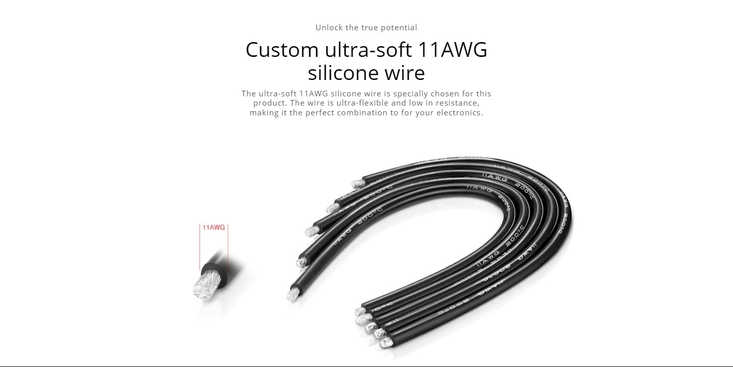 custom ultra-soft 11AWG silicone wire is specially chosen for this product . the wire