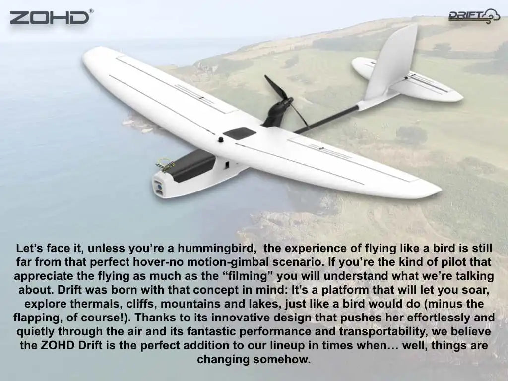 ZOHD Drift is a platform that lets you explore thermals, cliffs