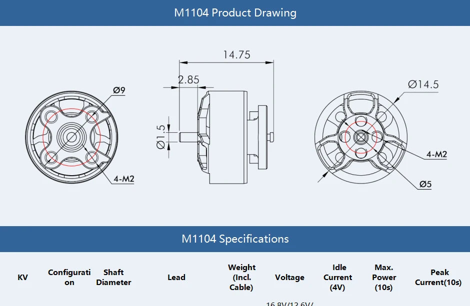 T-motor MICRO M1104 KV7500 Brushless Outrunner Freestyle Motor For FPV RC 90mm 110mm Drone 11 T-motor, M1104 Specifications Weight Idle Max: Configurati Shaft Peak KV