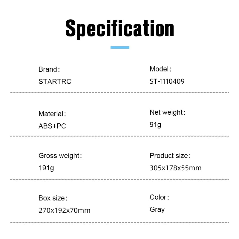 Specification Brand: STARTRC ST-1110409 Material: ABS+PC 91g