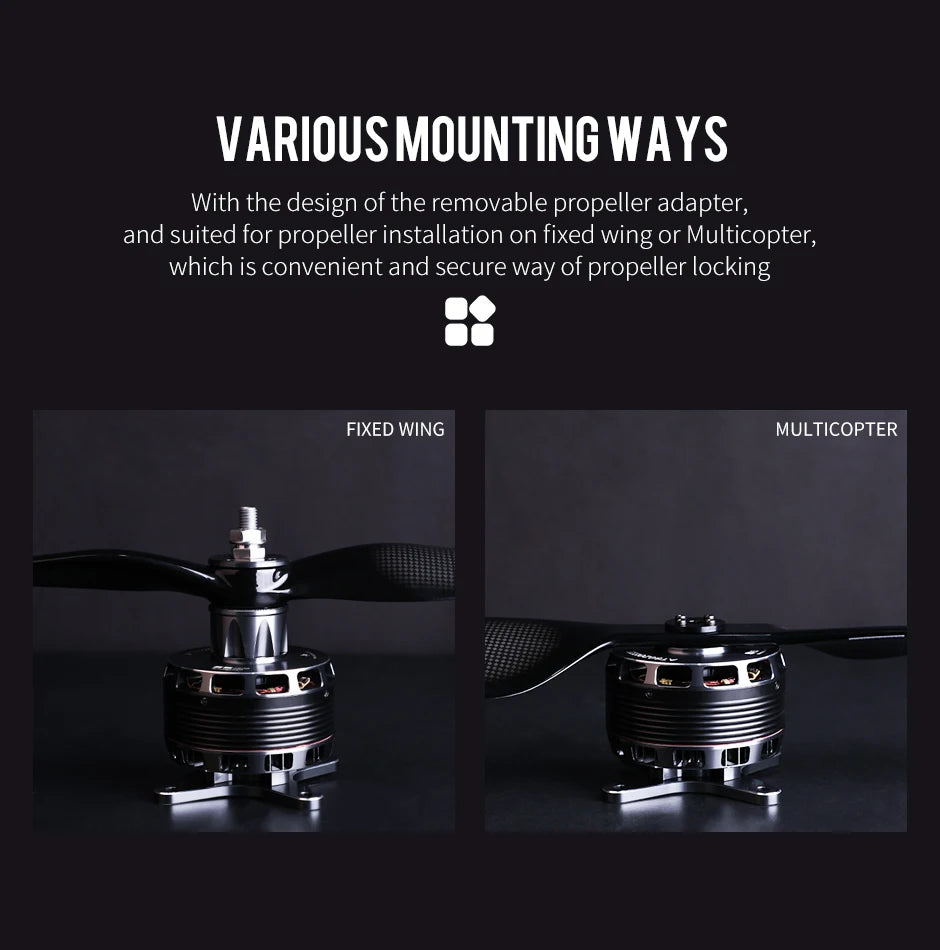 T-MOTOR AT8020 55CC KV180/KV220 Brushless Motor AT80 Series Power And Balanced Excellent Control 10 T-MOTOR, VARIOUS MOUNTING WAYS With the design of the removable propeller adapter