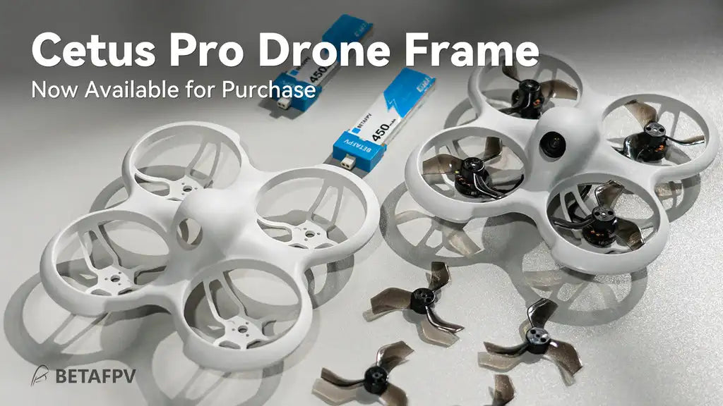 Cetus Pro Drone Frame Now Available for Purchase BETAFPV 3 450 MIv
