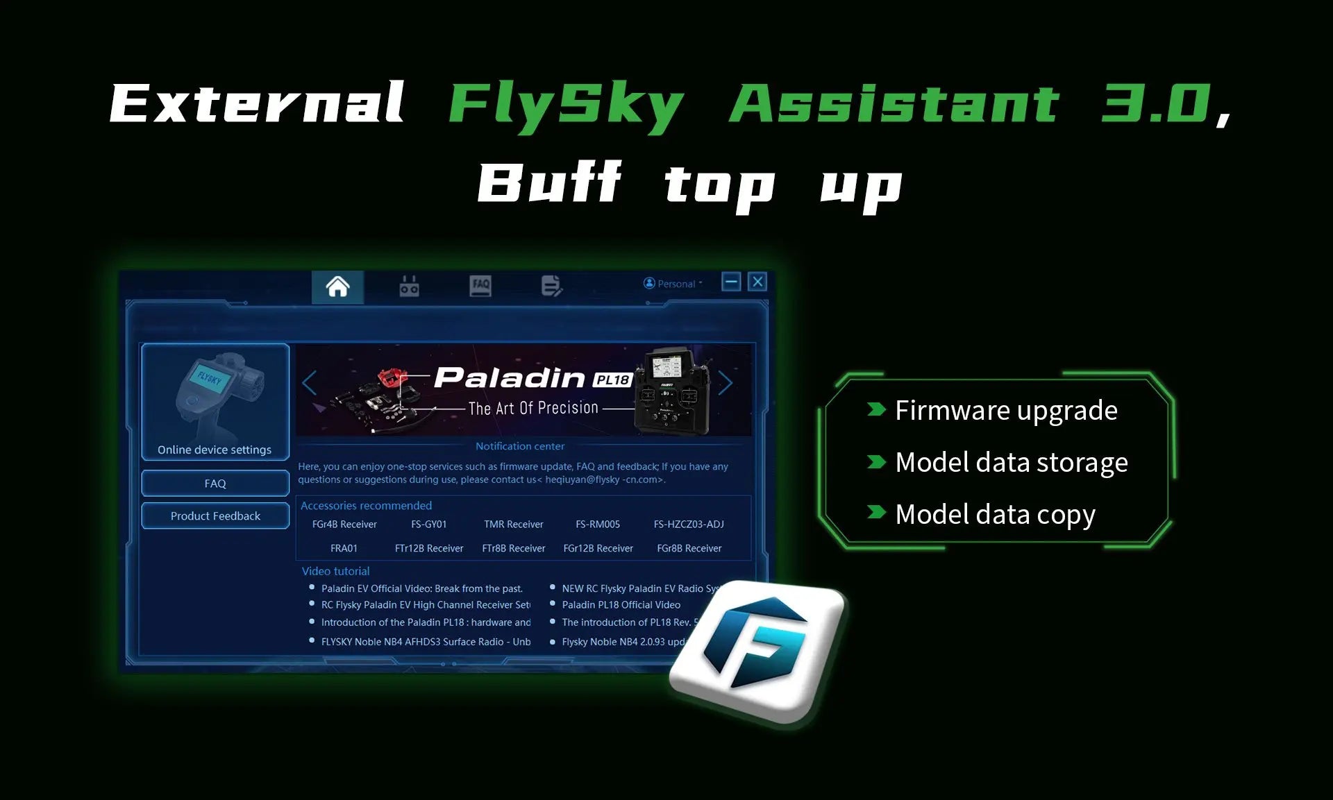 internal Flysky Assistant 3.0 Butf top up Fo 6, Personal Paladin PL18 The
