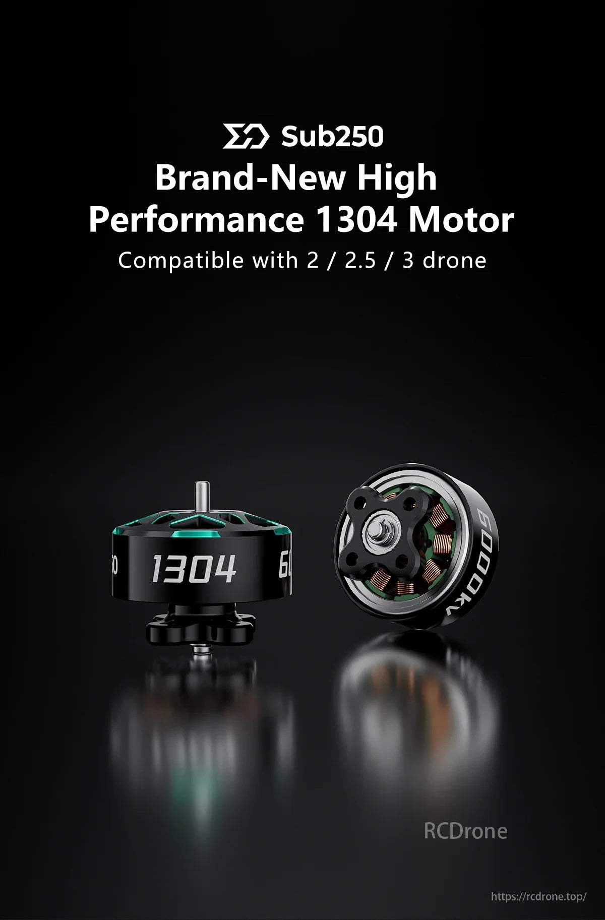 Sub250 1304 5700KV–6300KV 2–4S Brushless Motor, Sub250 1304 motor, high-performance, compatible with 2/2.5/3 drones, 5700KV-6300KV, brushless for efficiency and power.