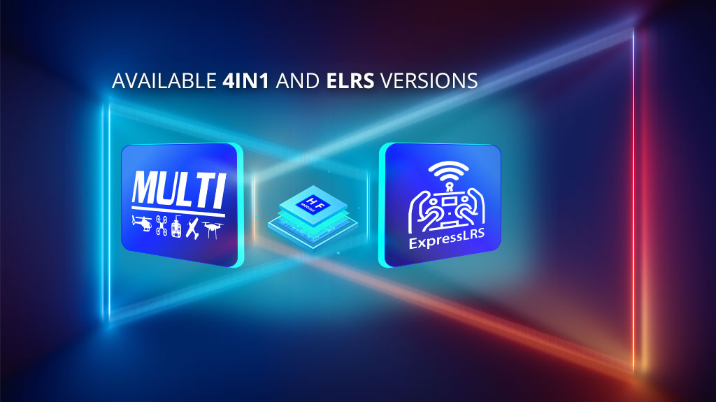 AVAILABLE 4INI AND ELRS VERSIONS MULti 4