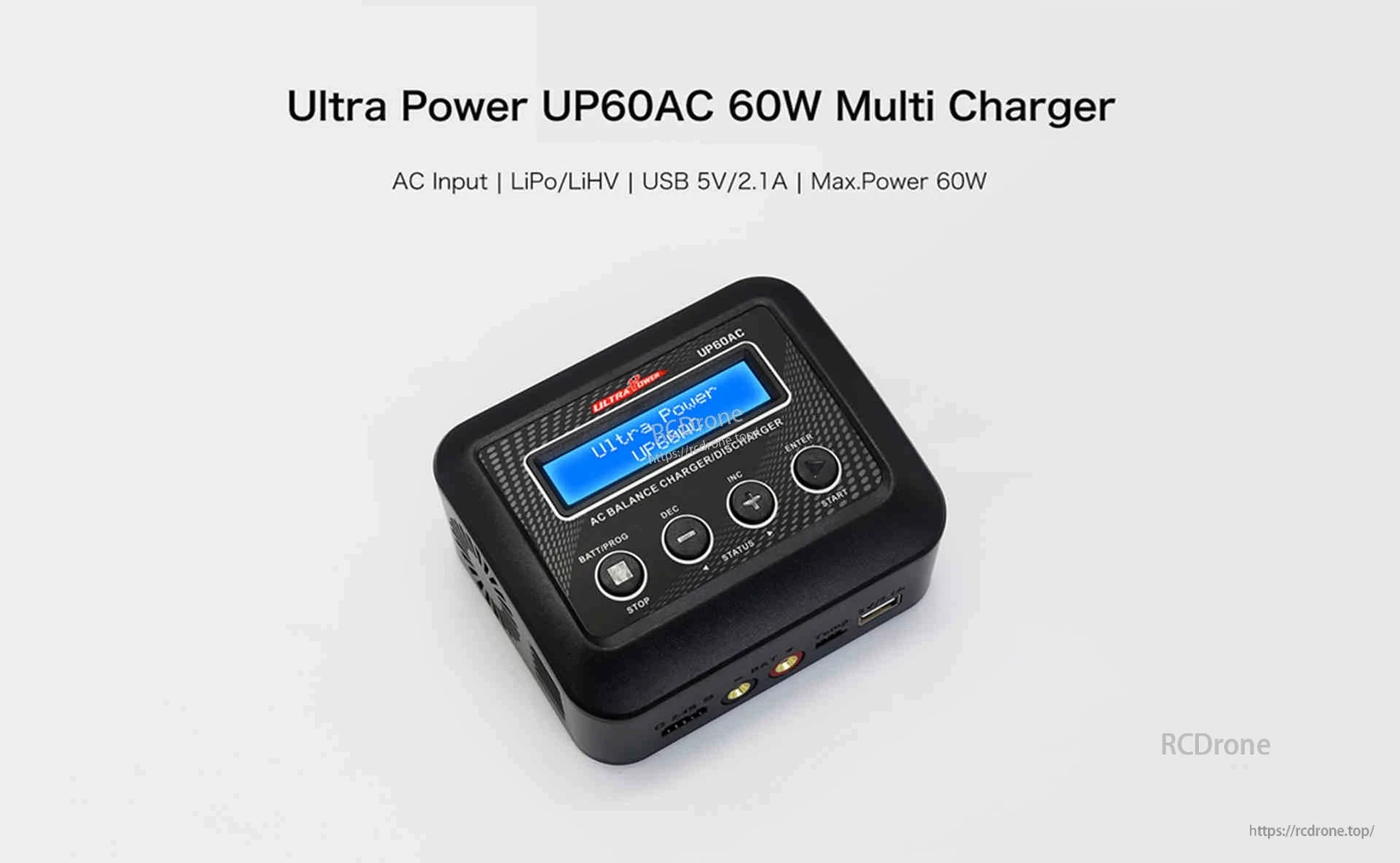 Ultra Power UP60AC 60W 6A AC Balance Charger, Ultra Power UP60AC 60W multi charger for LiPo/LiHV, features AC input, USB 5V/2.1A, LCD display, control buttons, and charge/discharge functions.