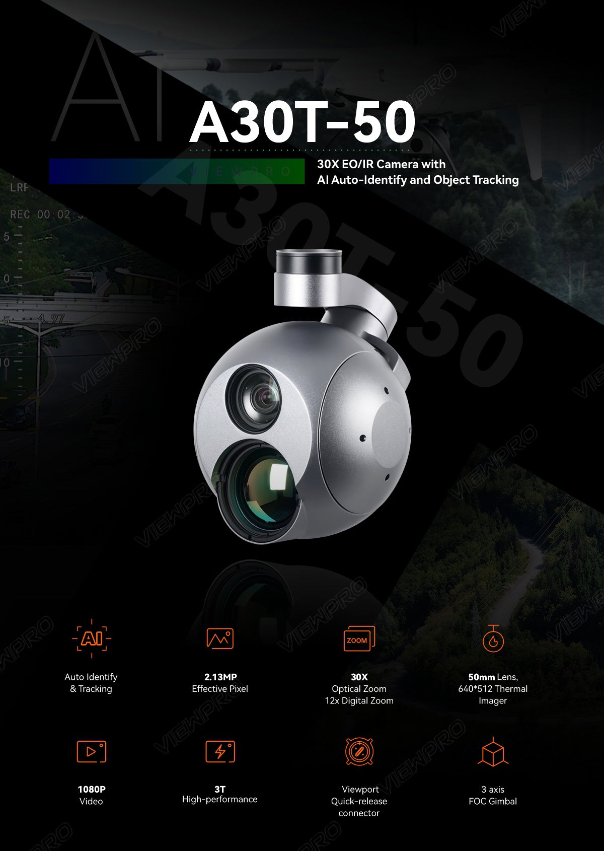 ViewPro A30T-50 30X EO/IR Gimbal, A30T-50 gimbal features 2.13MP 30X lens, thermal imager, and tracking capabilities for EO/IR imaging.