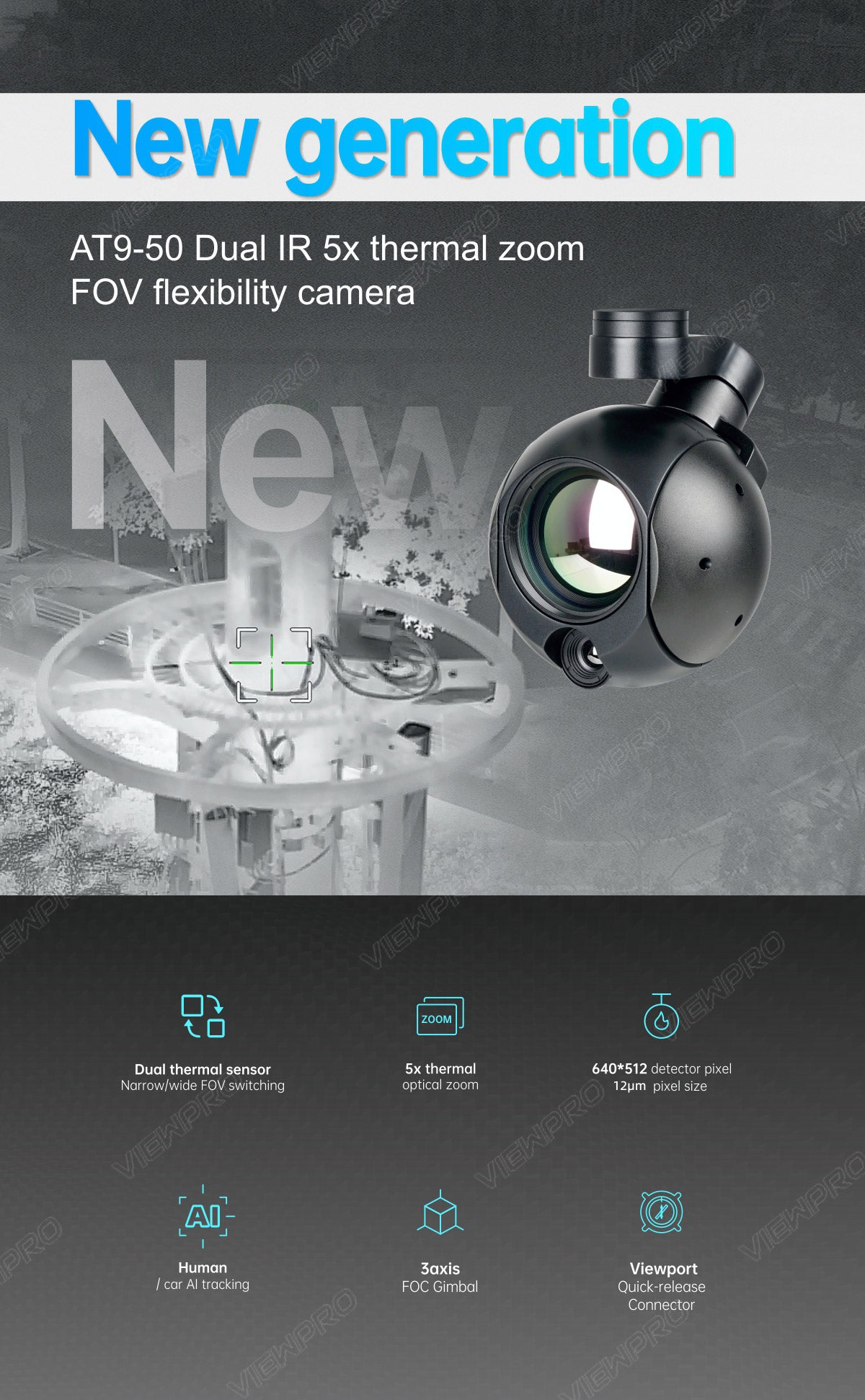 ViewPro AT9-50 Dual Thermal Drone Gimbal, The AT9-50 camera has a flexible FOV, dual thermal sensor, and AI-powered gimbal with human car tracking and FOC flexibility.