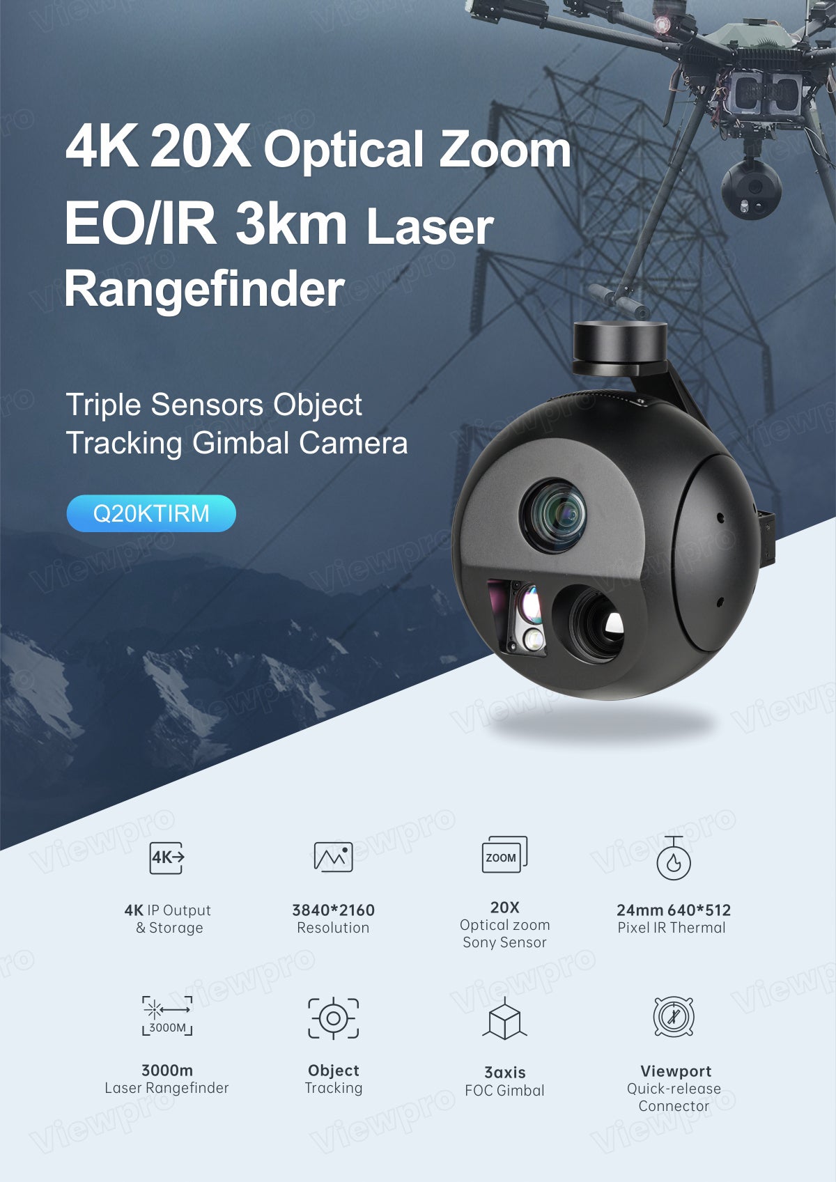 ViewPro Q20KTIRM Gimbal, 4K20X Optical Zoom EOIIR features 4K IP output, 20X optical zoom, IR thermal sensor, and 3km laser rangefinder for object tracking.