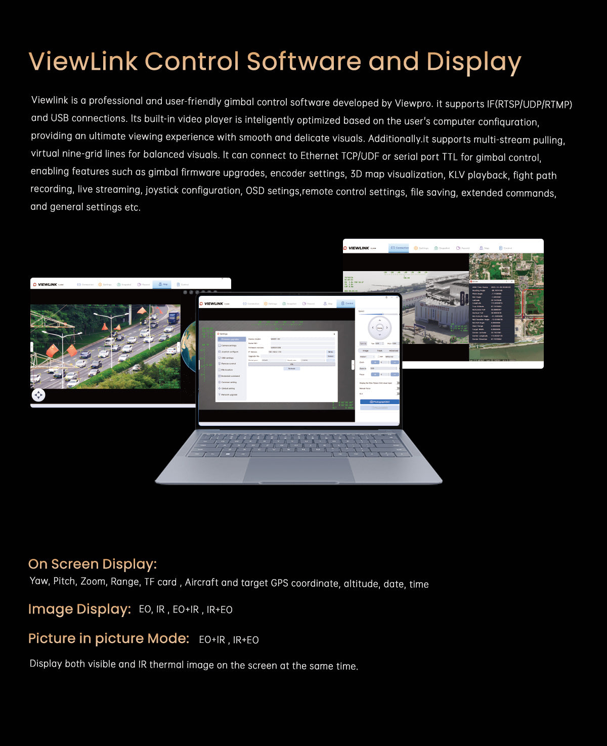 ViewPro U30TIRM-HD Triple Sensors Gimbal, ViewLink software offers professional gimbal control with user-friendly interface, supporting various connections for smooth visuals and advanced features.