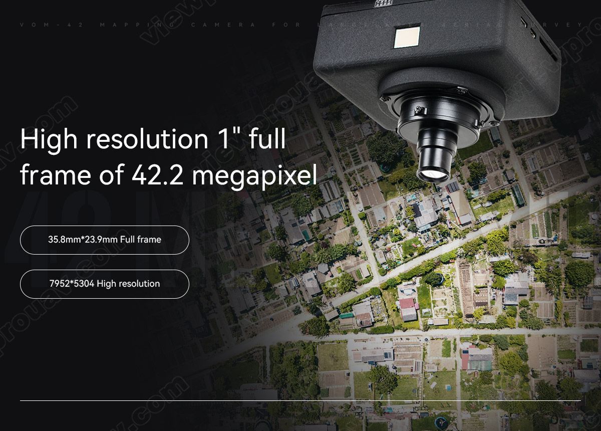 ViewPro VOM-42 Mapping Camera, A high-resolution camera captures a 1-foot full-frame image with 42.2-megapixel sensor and 7952x5304 resolution.