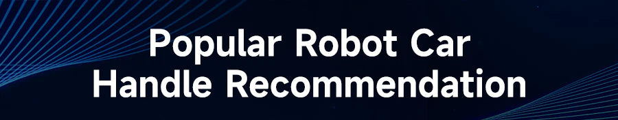 Banner: Popular robot car handle controller recommendation
