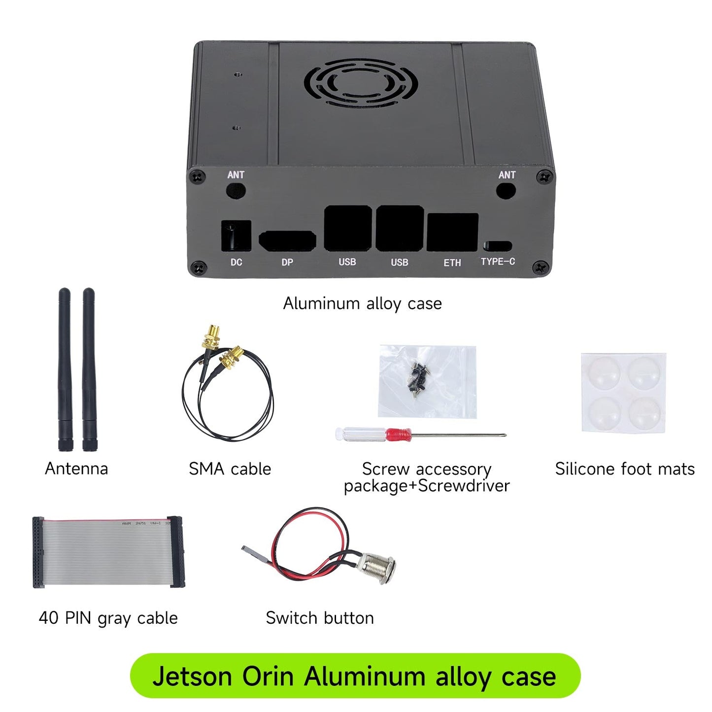 Package contents: aluminum alloy case, antennas, SMA cable, screws, screwdriver, feet, 40-pin cable, switch