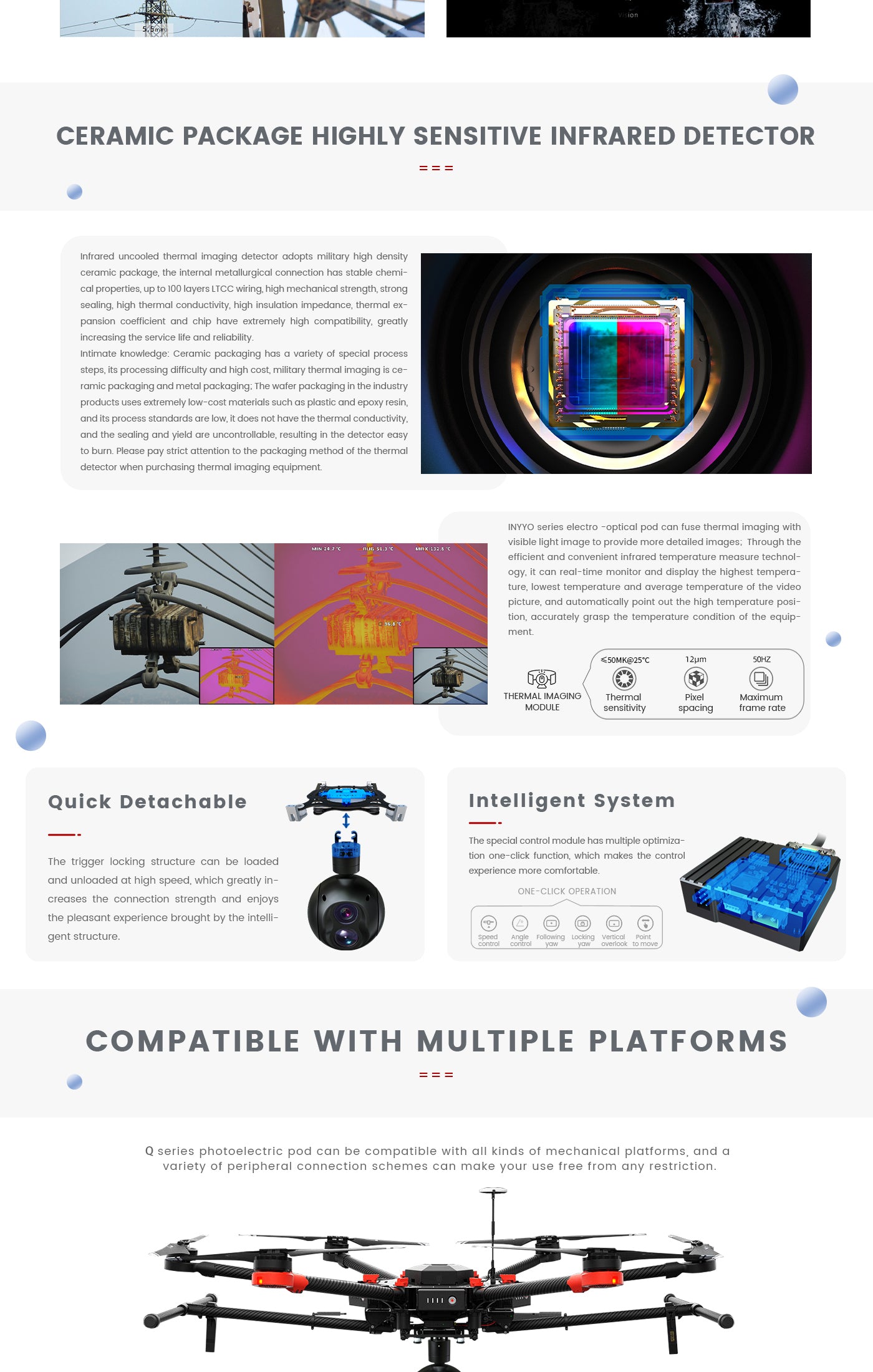 The ZINGTO INYYO 503 Gimbal features a ceramic package for its infrared detector, providing stable properties, mechanical strength, and excellent compatibility with the chip.