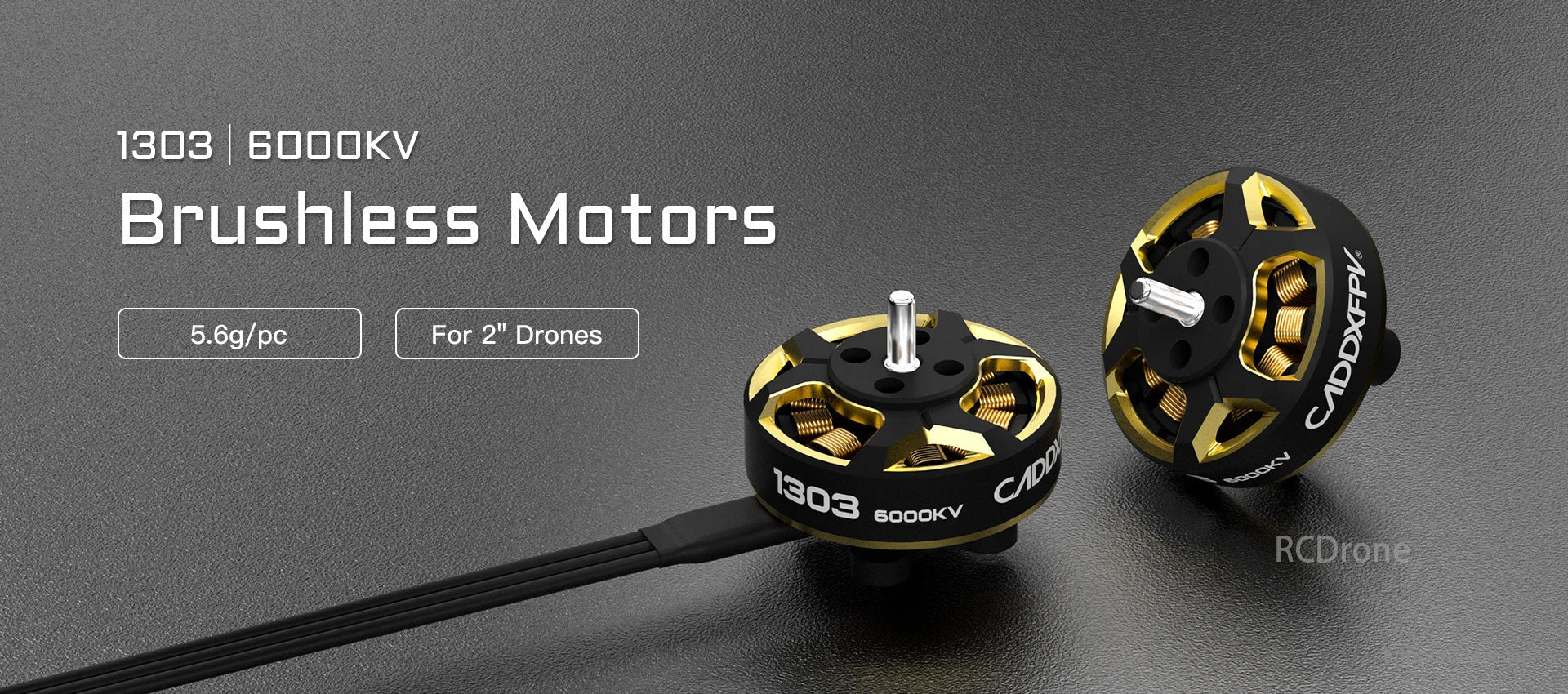 CADDXFPV, CADDX FPV 1303 6000KV brushless motors, weighing 5.6g each, are designed for 2" drones.