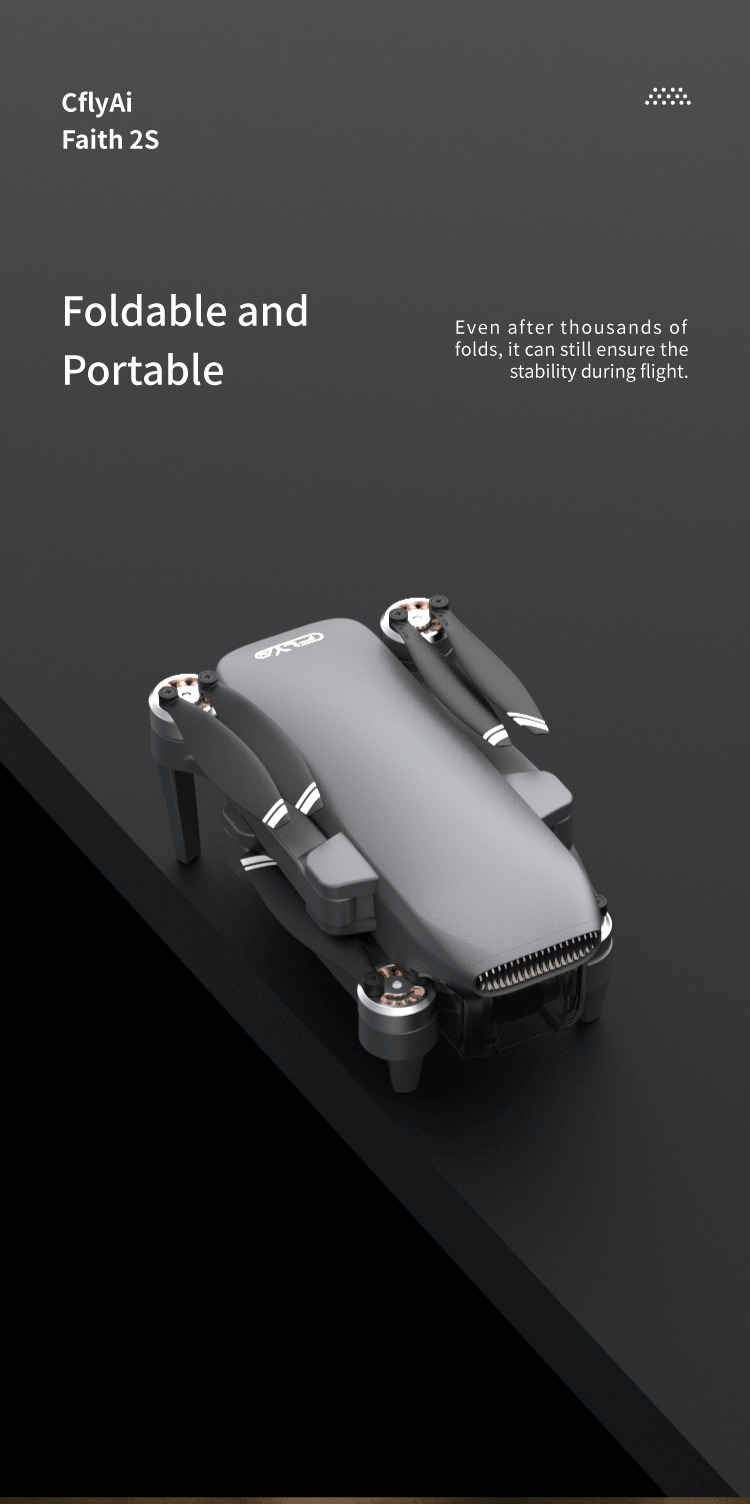 Cfly Faith 2s 7km 35Min 3-axis gimbal GPS 5G wifi 4k professional camera drone 18 CflyAi Faith 2S Foldable and Even after thousands of folds, it