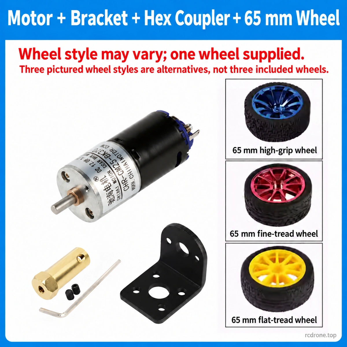 Motor, bracket, hex coupler and one 65 mm wheel; pictured wheel styles are alternatives