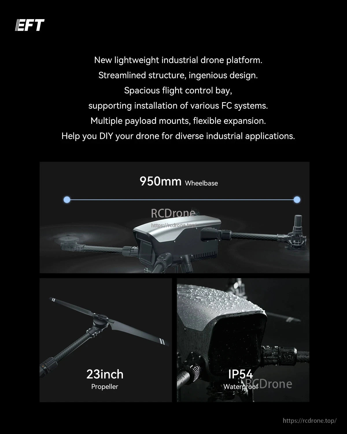 EFT X950 Lightweight Industrial Drone, The EFT X950 is a lightweight industrial drone with a 950mm wheelbase, 23-inch propellers, IP54 waterproofing, and a streamlined design for versatile FC systems and payloads.