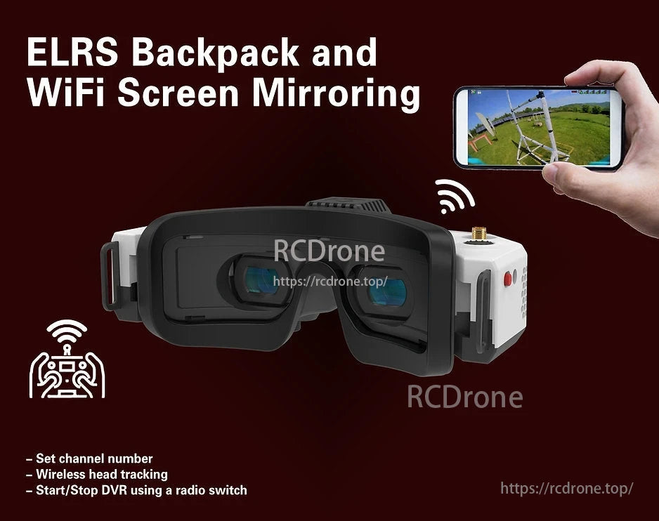 HDZero Goggle with ELRS Backpack and WiFi mirroring; features: channel setting, wireless head tracking, DVR control via radio switch.