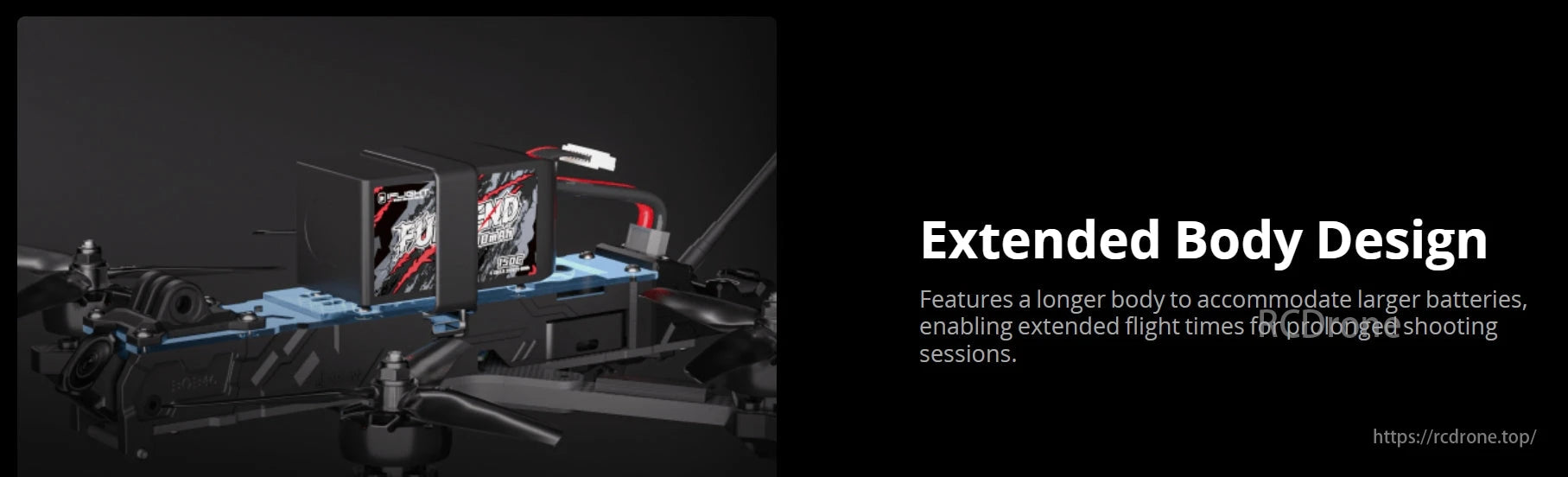iFlight BOB46 Drone has an extended body for larger batteries, allowing longer flight times and shooting sessions.