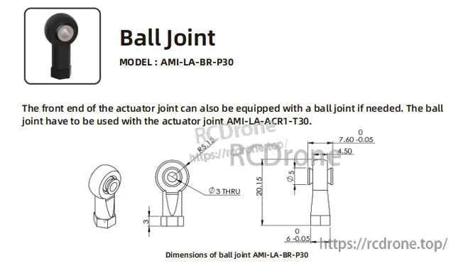 LA50 Micro Linear Servo, Ball joint model AMI-LA-BR-P30 for actuator AMI-LA-ACR1-T30; compatible front end, dimensions: 20.15mm L, 7.60±0.05mm W, 4.50mm H, 6±0.05mm base.