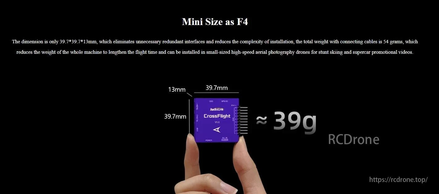 RadioLink CrossFlight Flight Controller, The RadioLink CrossFlight V1.0 flight controller is compact (39.7x39.7x13mm), lightweight (39g), simplifies installation, reduces drone weight for longer flight time, and is ideal for high-speed aerial photography in stunts and promotions.