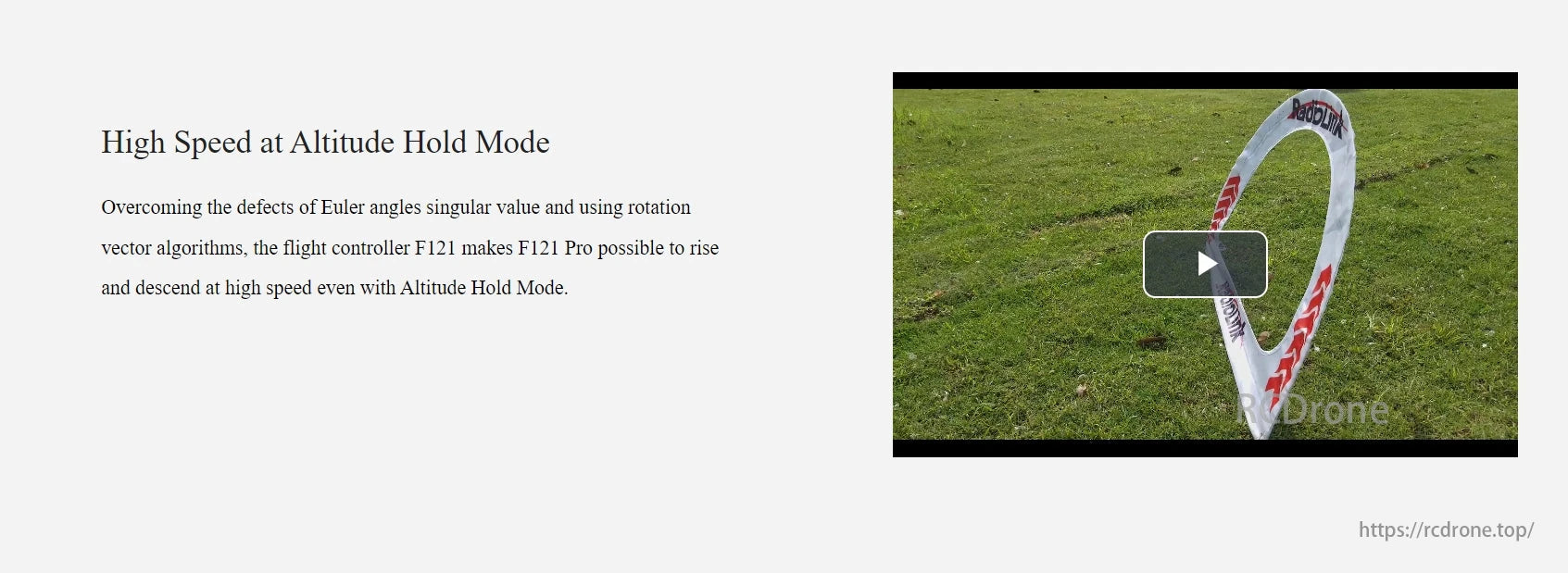 RadioLink F121 Pro 2KM FPV Racing Drone, High-speed flights overcome Euler angle singularities with rotation vectors for smooth ascent and descent.