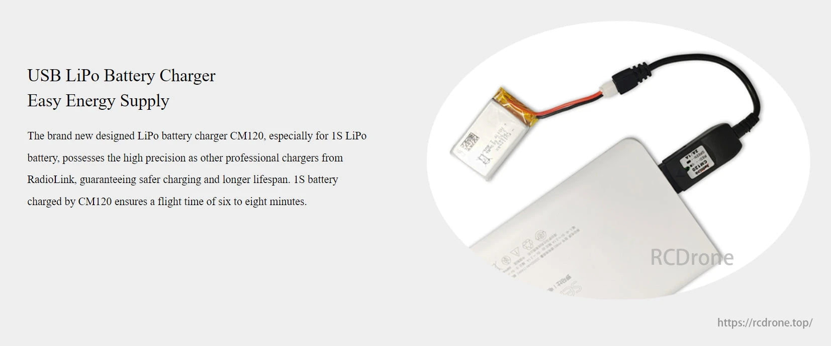 RadioLink F121 Pro 2KM FPV Racing Drone, The USB LiPo Battery Charger CM120 provides high-precision, safe charging for 1S LiPo batteries, extending lifespan and ensuring 6-8 minutes of flight time.