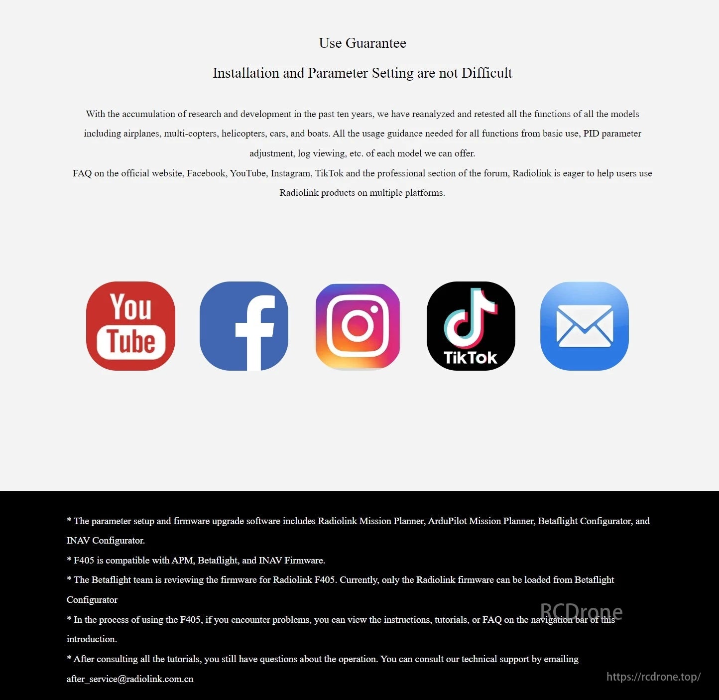 RadioLink F405 Flight Controller, Use Guarantee provides easy installation, parameter setting, and support for RadioLink models. F405 supports multiple firmware options with platform-based guidance and FAQs.