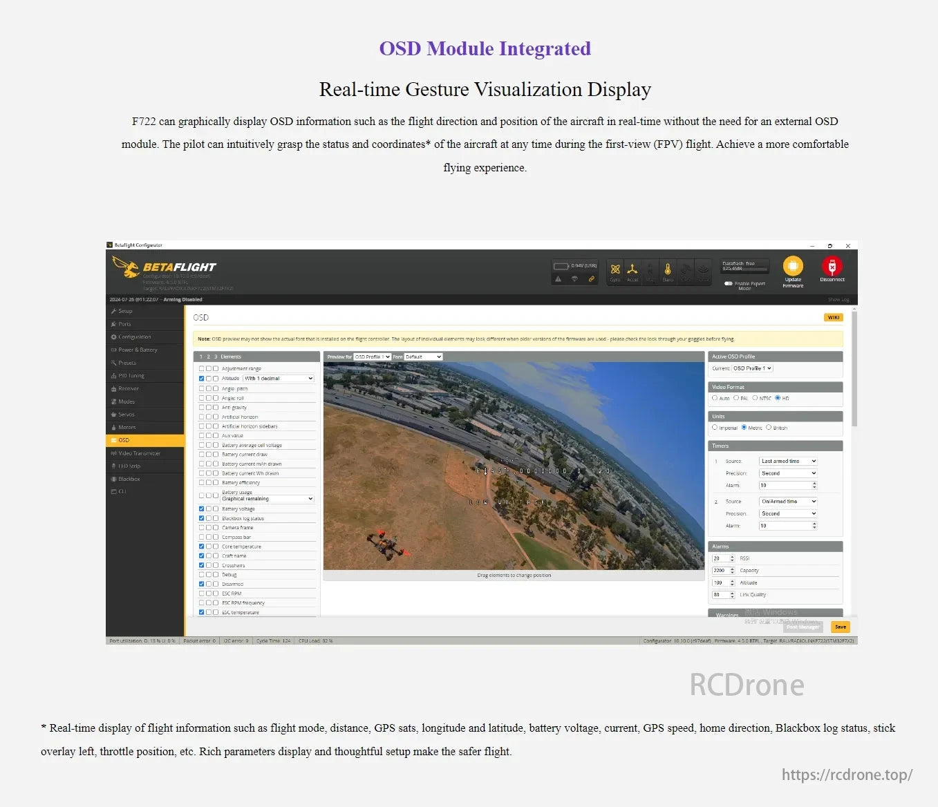The Radiolink F722 Flight Controller features an OSD module that displays real-time flight data such as GPS, battery status, and speed, enhancing the FPV experience with intuitive controls and detailed settings.