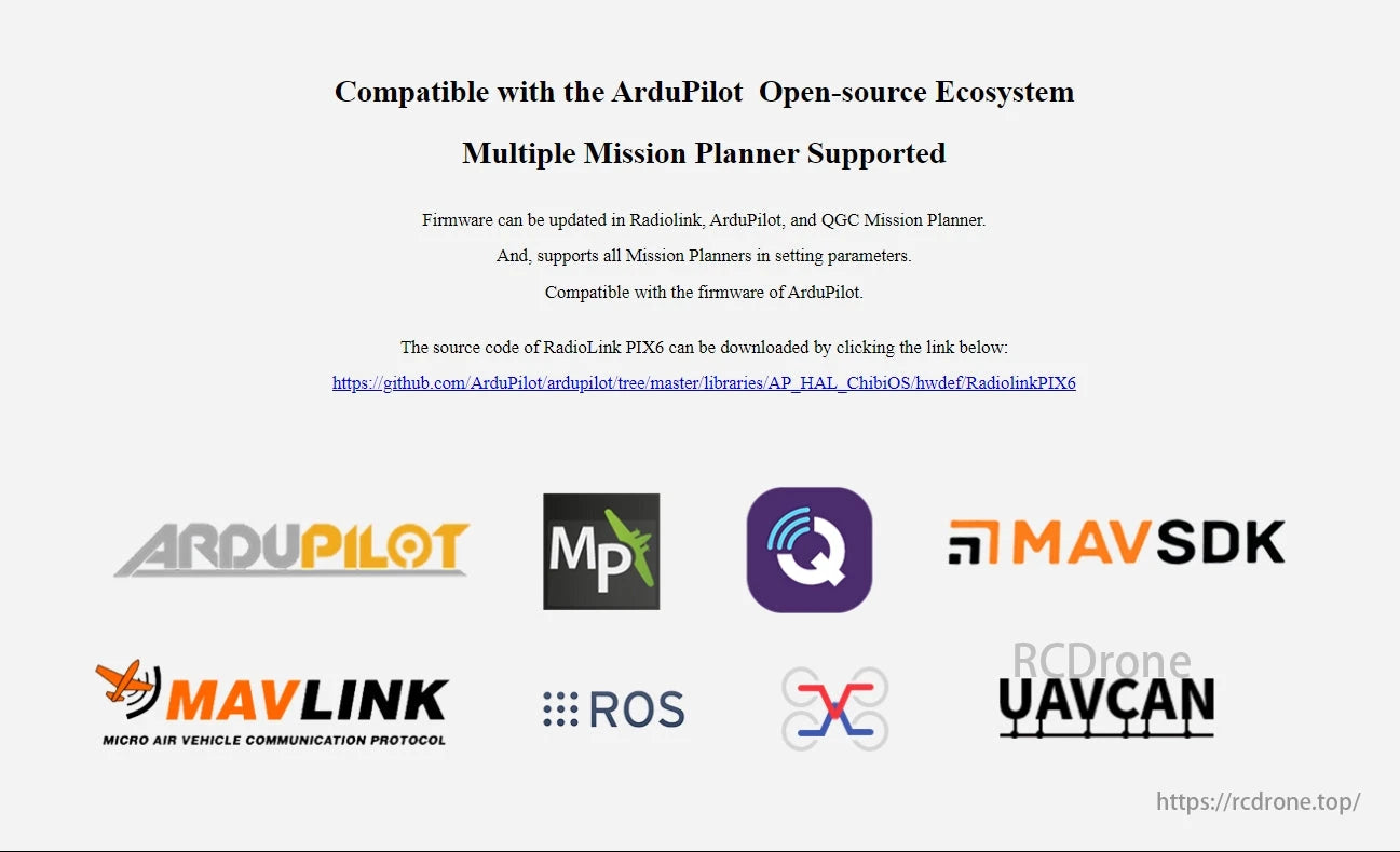 RadioLink PIX6 Open-source Flight Controller, RadioLink PIX6 supports ArduPilot, QGC Mission Planner, firmware updates via Radiolink or ArduPilot. Compatible with MAVSDK, MAVLink, ROS, UAVCAN. Source code on GitHub.
