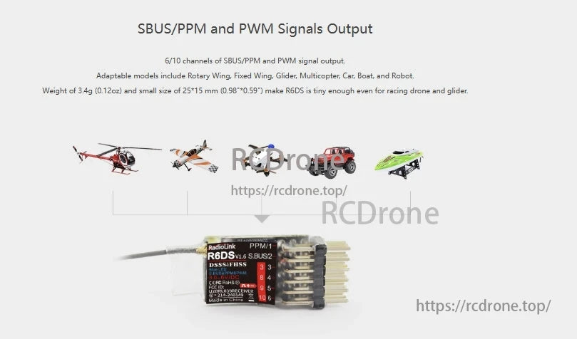 RadioLink R6DS Receiver, The R6DS Receiver offers 6/10 channels of SBUS/PPM and PWM output, is ultra-compact (3.4g), and compatible with aircraft, cars, boats, and robots.