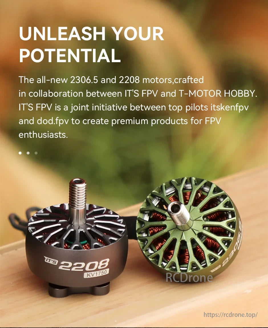 IT'S FPV and T-MOTOR HOBBY launch new 2306.5, 2208 motors; premium FPV products include IT'S 2208 KV1750 motor for enthusiasts.